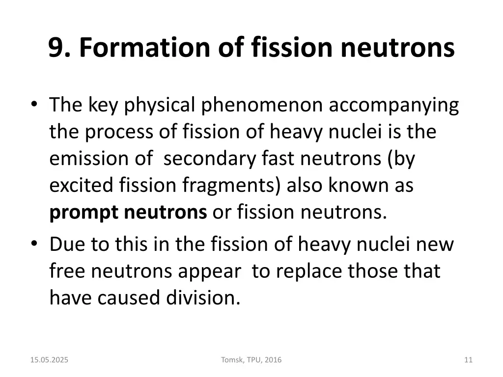 9 formation of fission neutrons