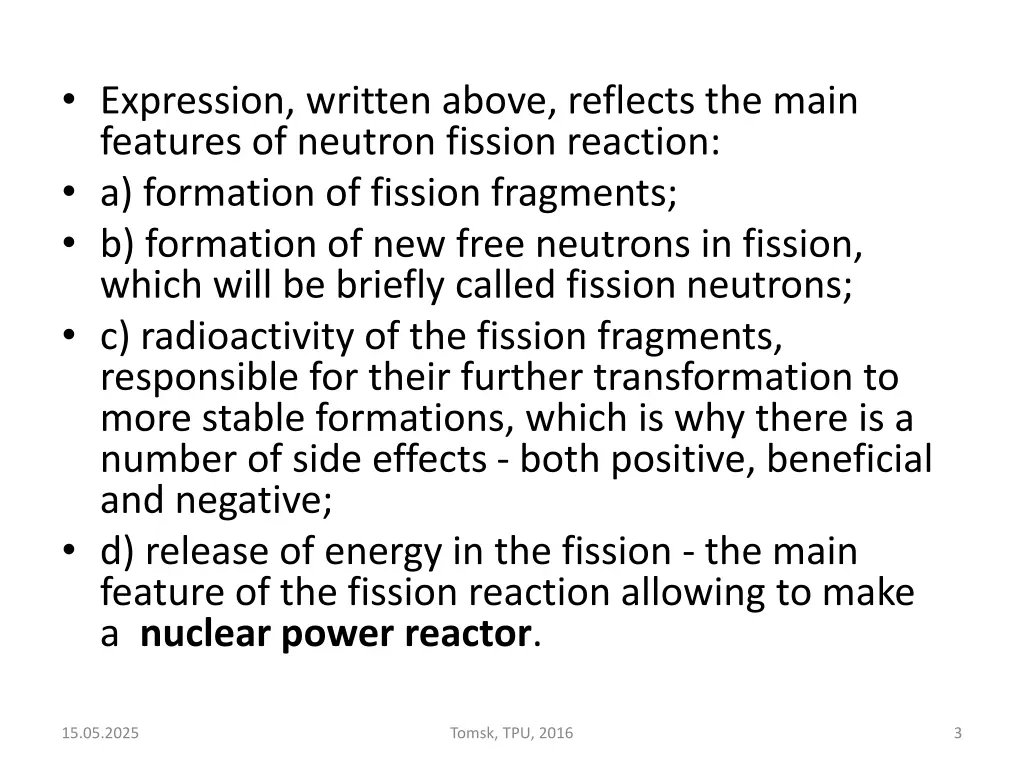 expression written above reflects the main
