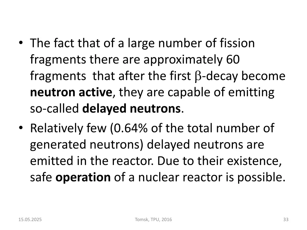 the fact that of a large number of fission