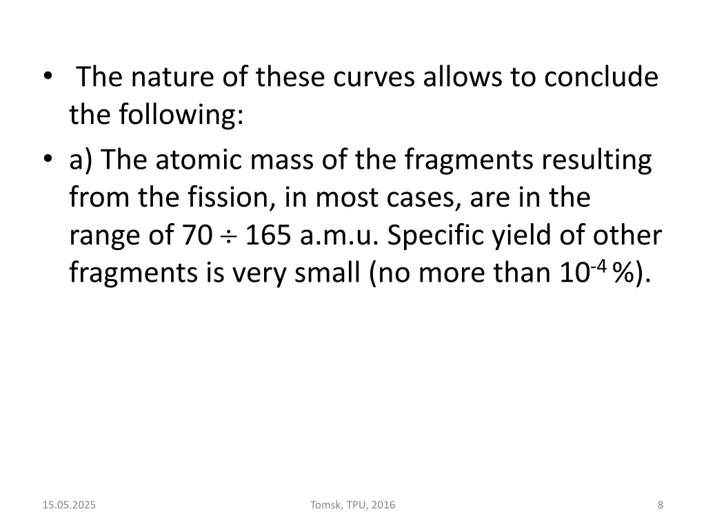 the nature of these curves allows to conclude
