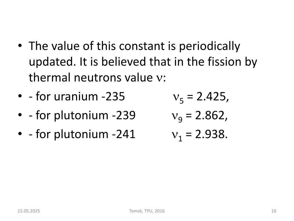 the value of this constant is periodically