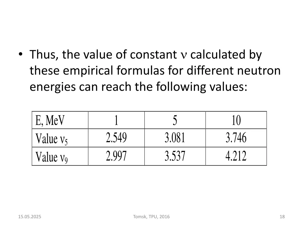 thus the value of constant calculated by these