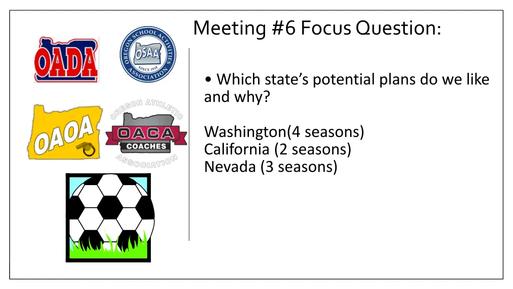 meeting 6 focus question