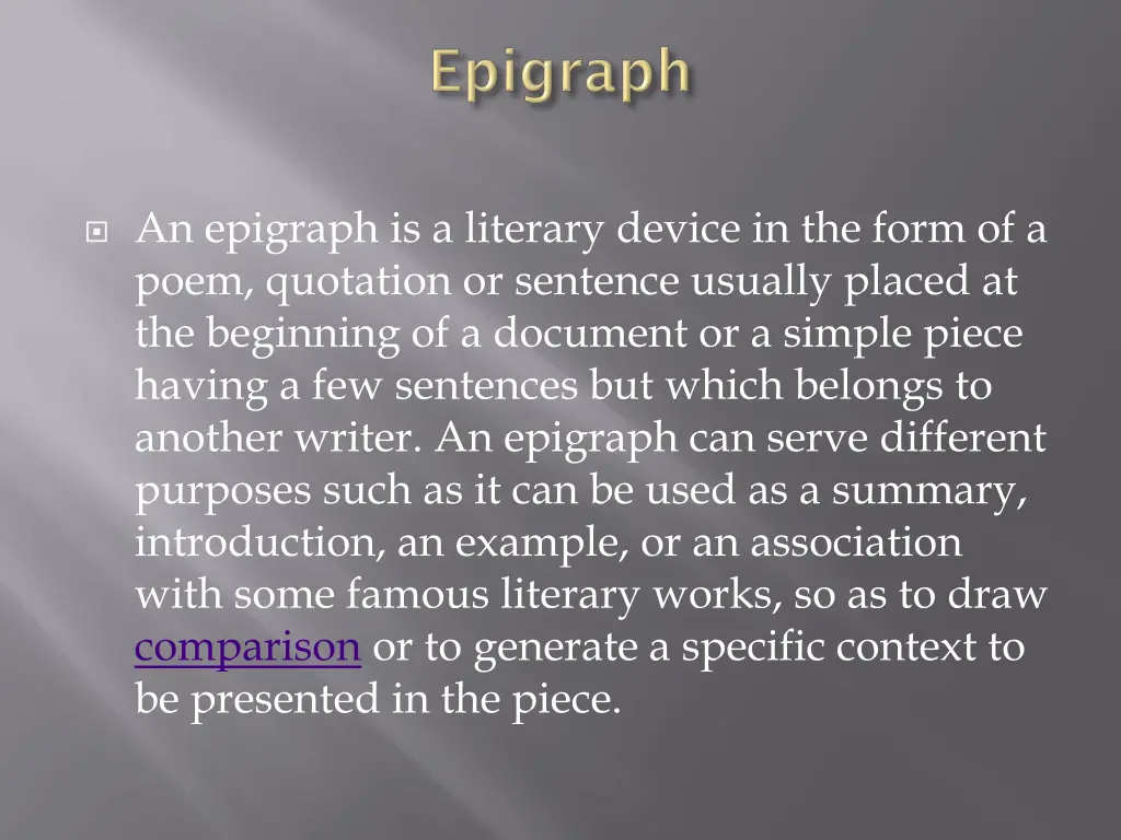 an epigraph is a literary device in the form