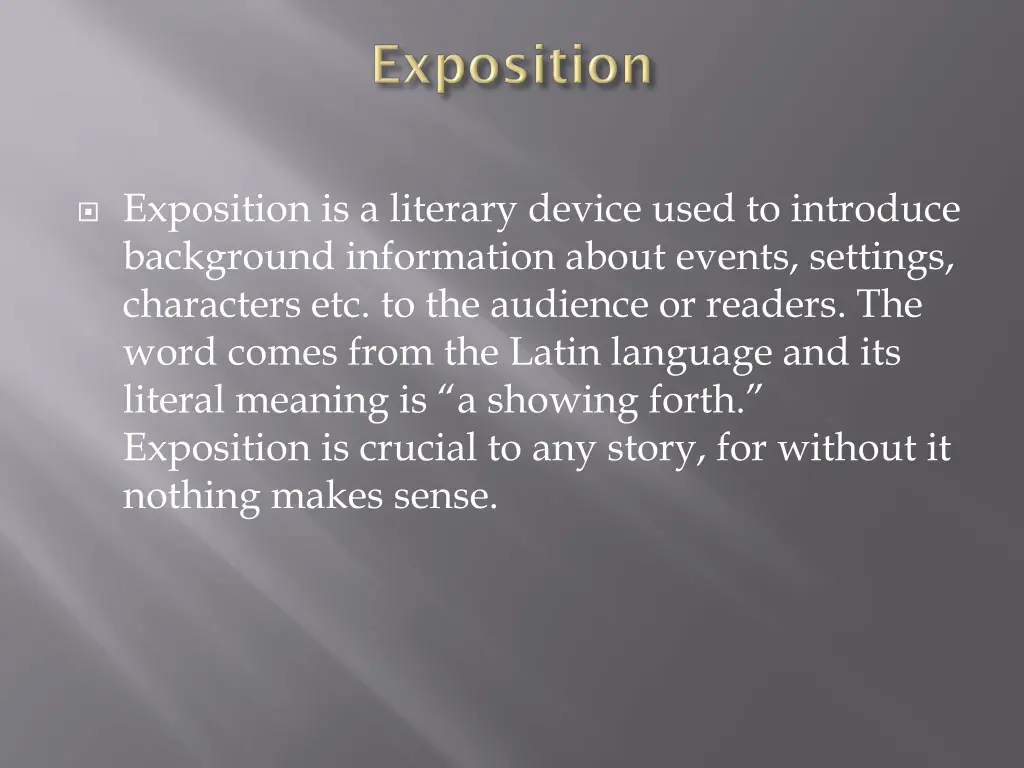 exposition is a literary device used to introduce