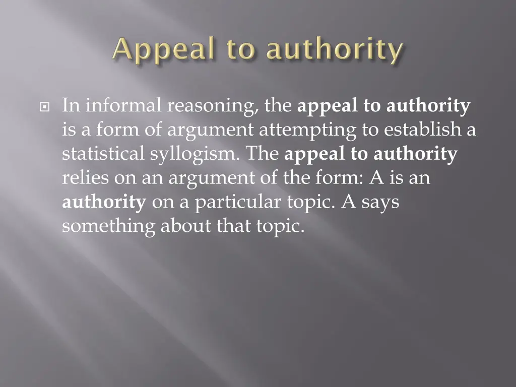 in informal reasoning the appeal to authority