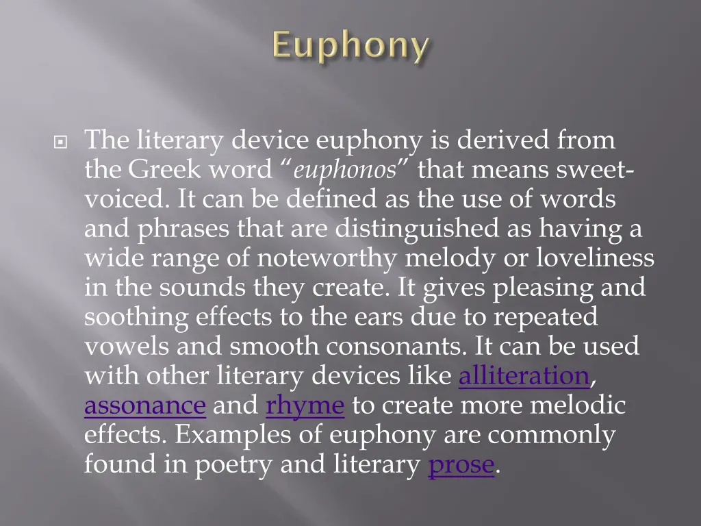 the literary device euphony is derived from