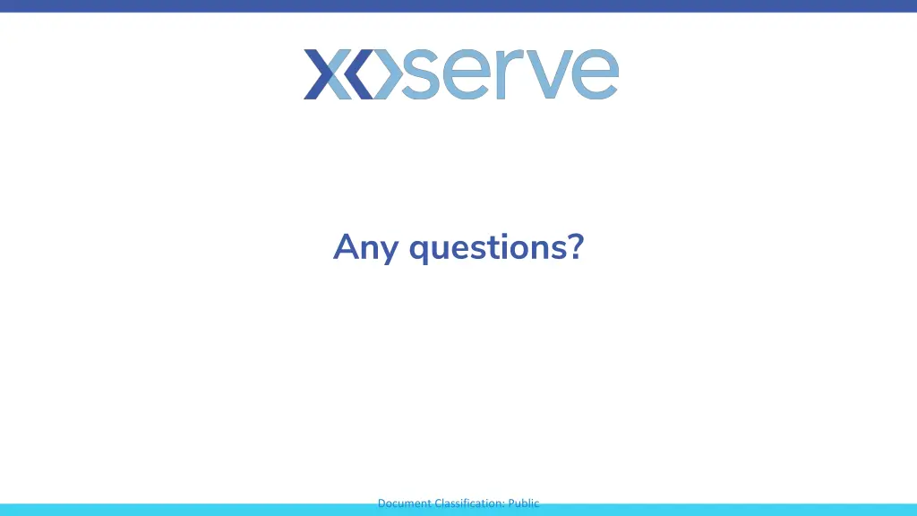 any questions