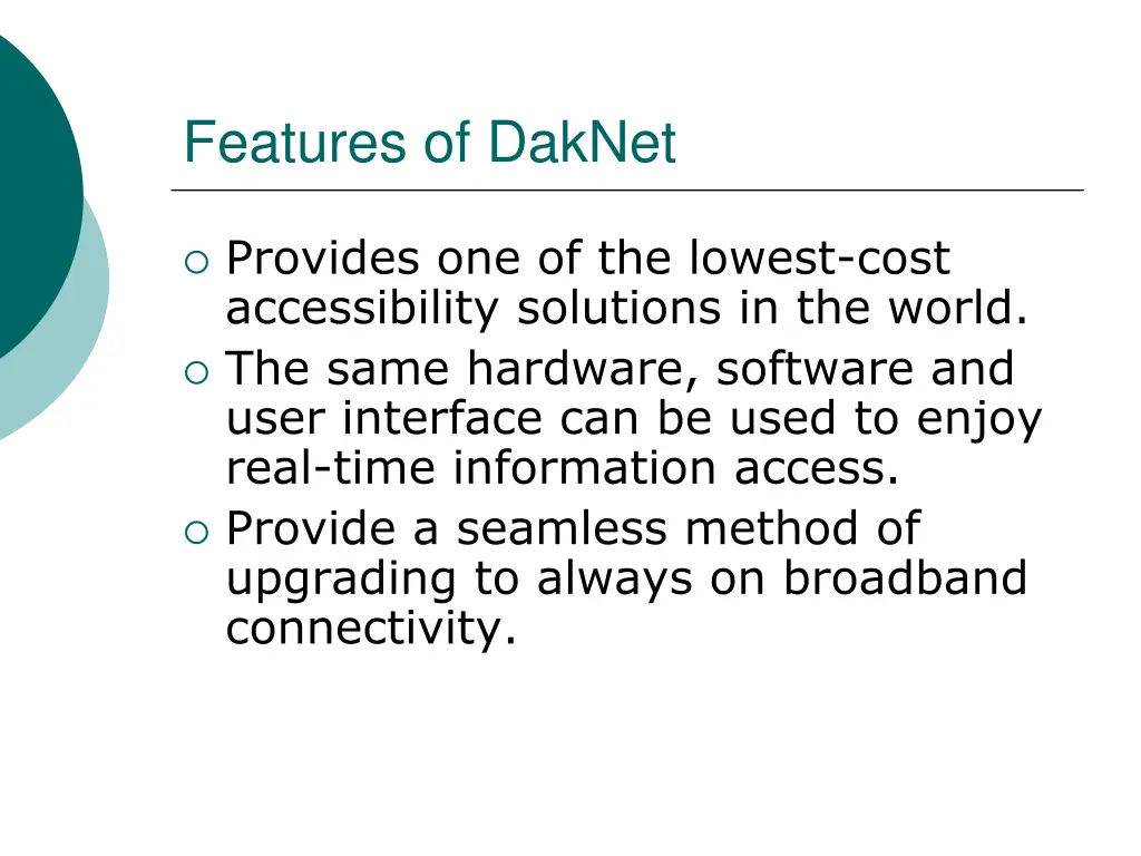 features of daknet
