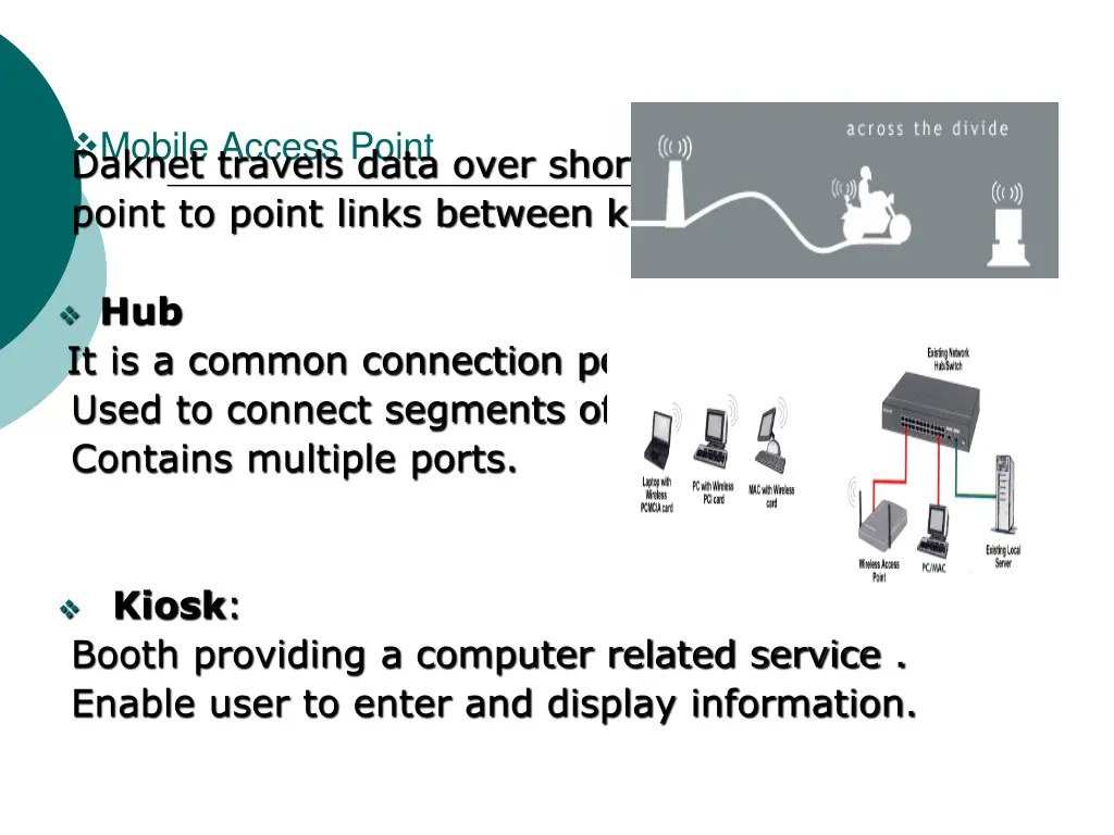 mobile access point daknet travels data over