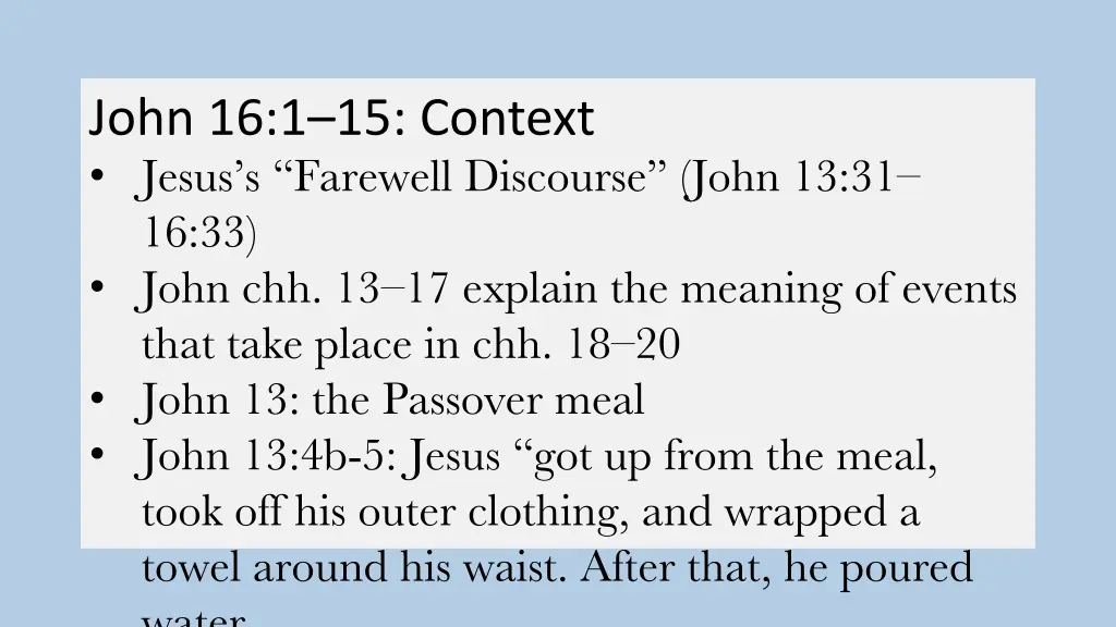 john 16 1 15 context jesus s farewell discourse