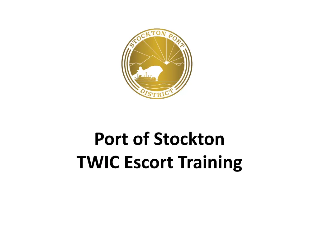 port of stockton twic escort training