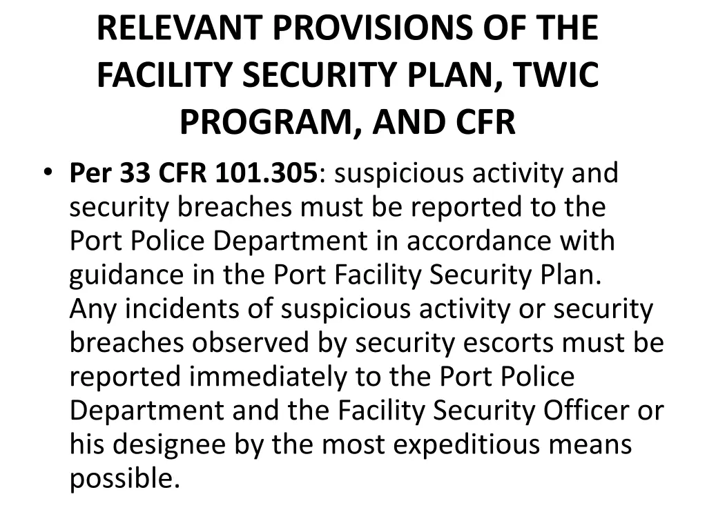 relevant provisions of the facility security plan