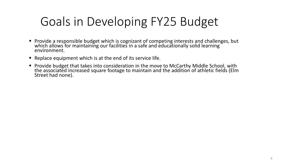 goals in developing fy25 budget