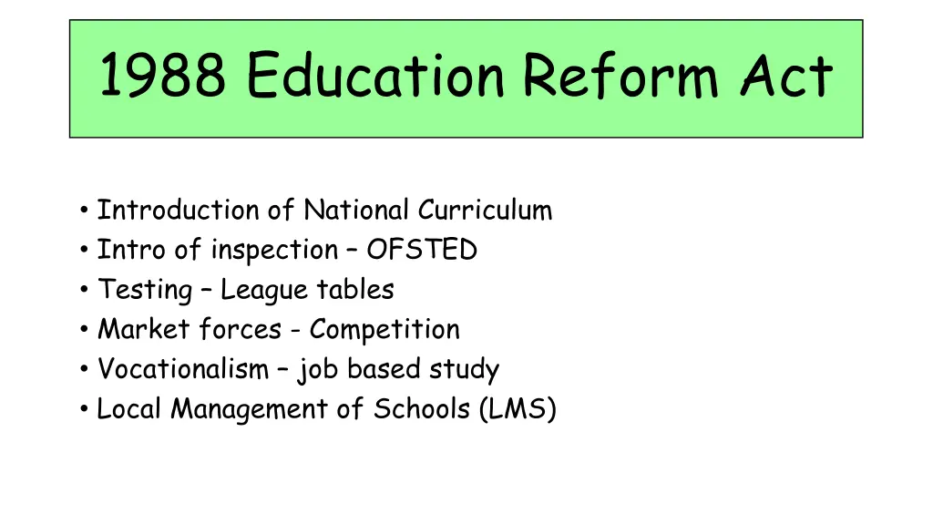 1988 education reform act 1