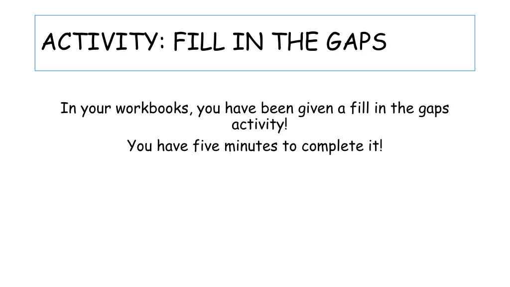 activity fill in the gaps