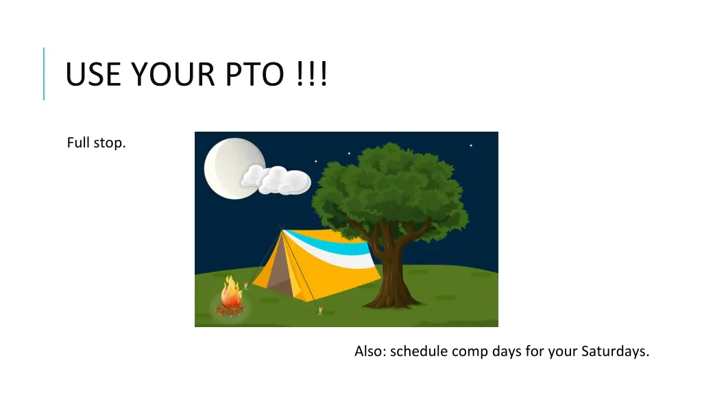 use your pto