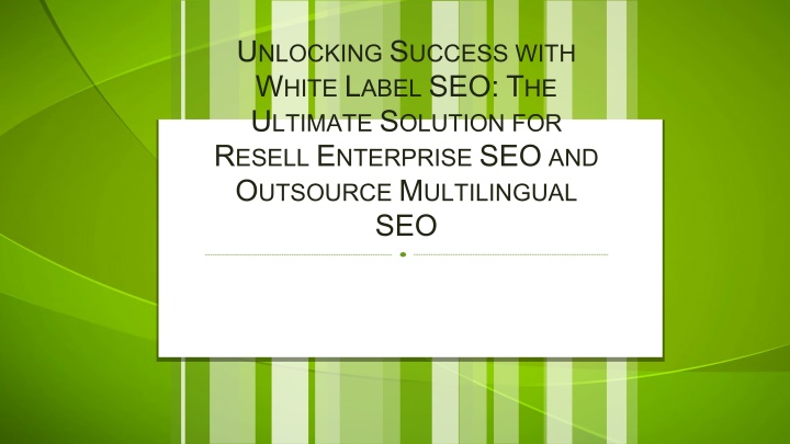 u nlocking s uccess with w hite l abel