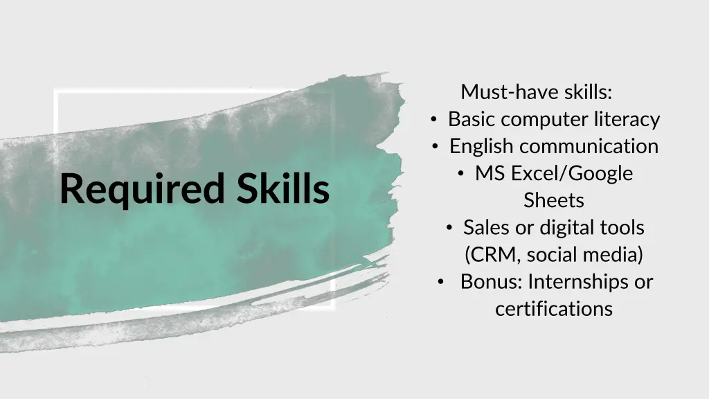 must have skills basic computer literacy english