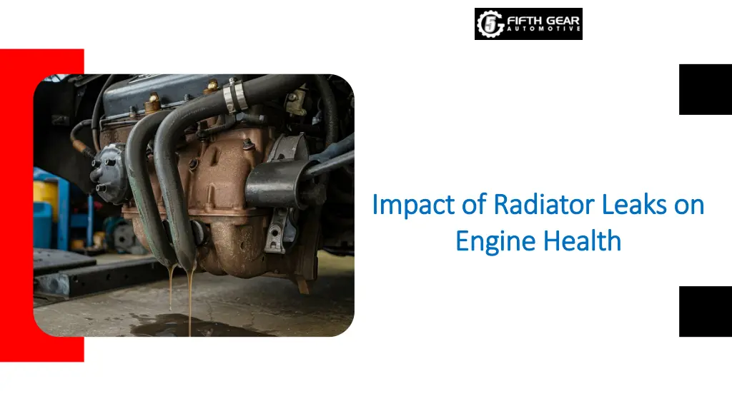 impact of radiator leaks on impact of radiator