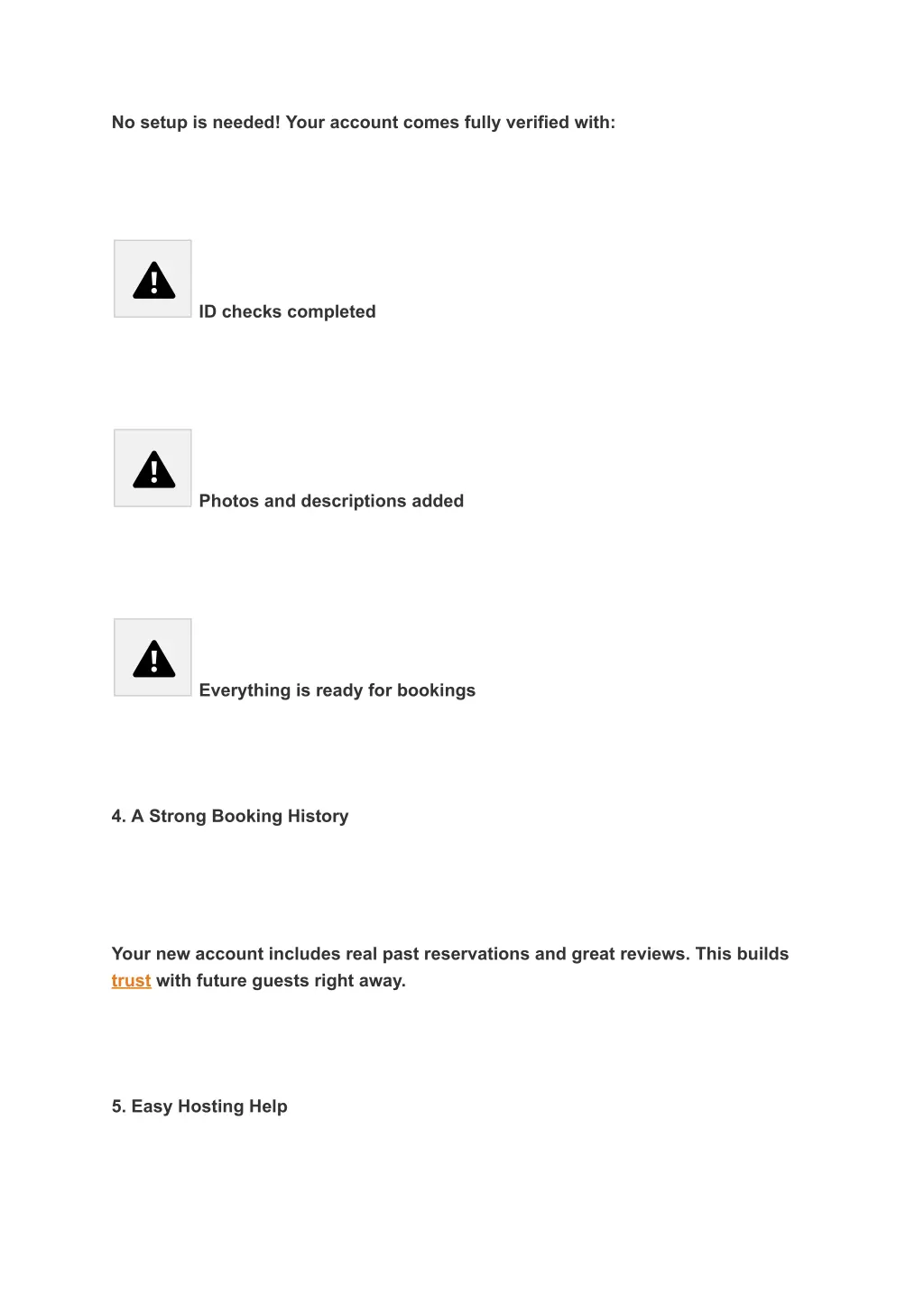 no setup is needed your account comes fully