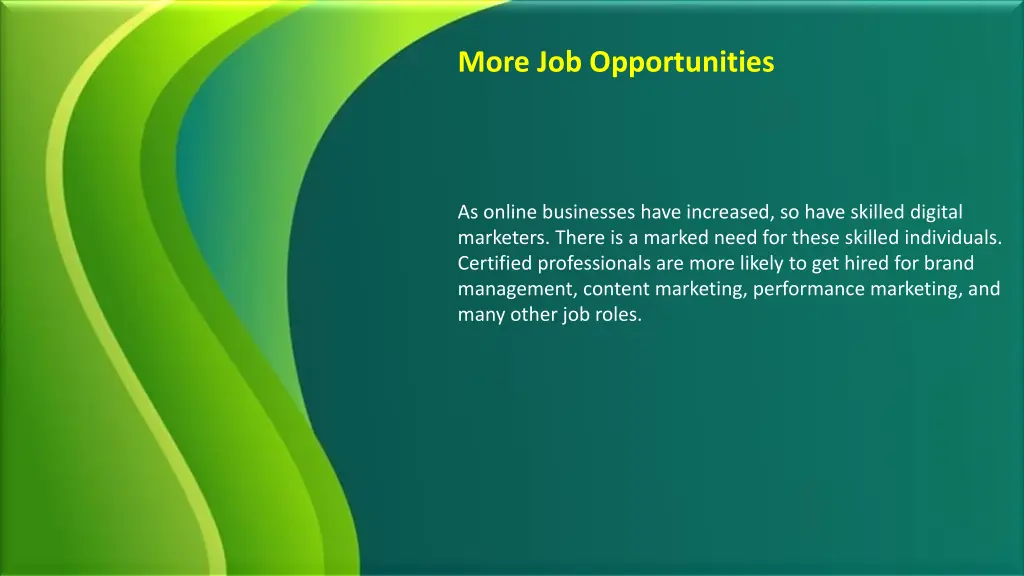 more job opportunities