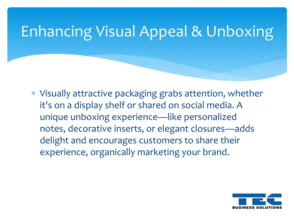enhancing visual appeal unboxing
