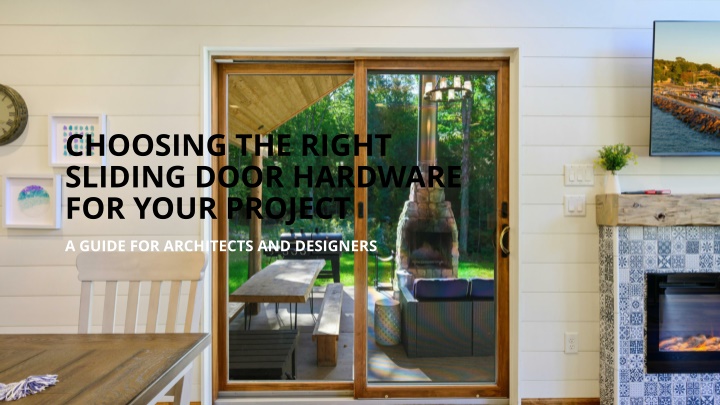 choosing the right sliding door hardware for your