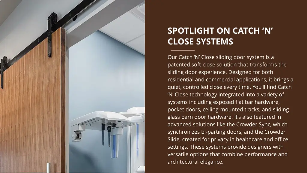 spotlight on catch n close systems