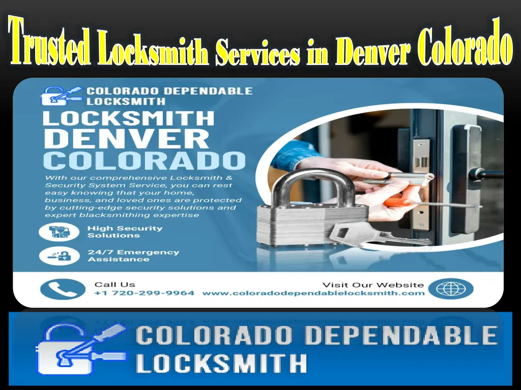 trusted locksmith services in denver colorado 1