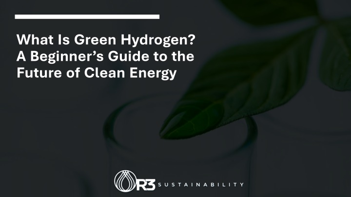 what is green hydrogen a beginner s guide