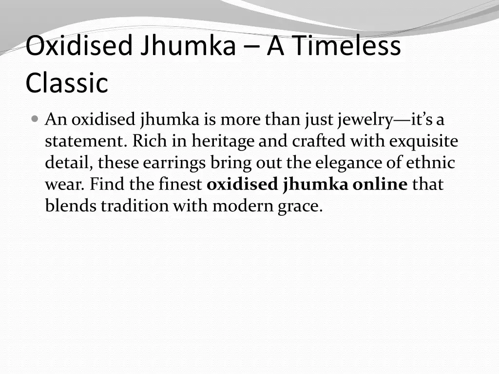 oxidised jhumka a timeless classic