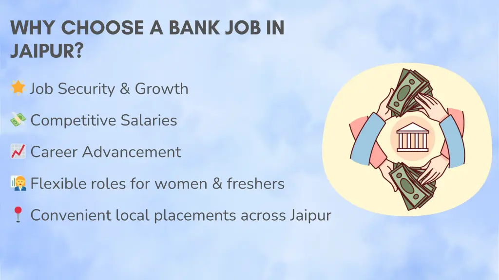 why choose a bank job in jaipur