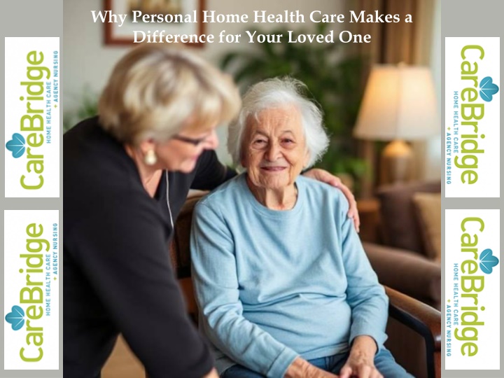 why personal home health care makes a difference