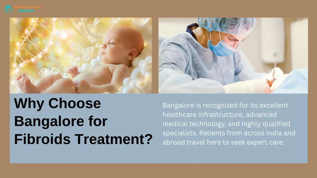 why choose bangalore for fibroids treatment