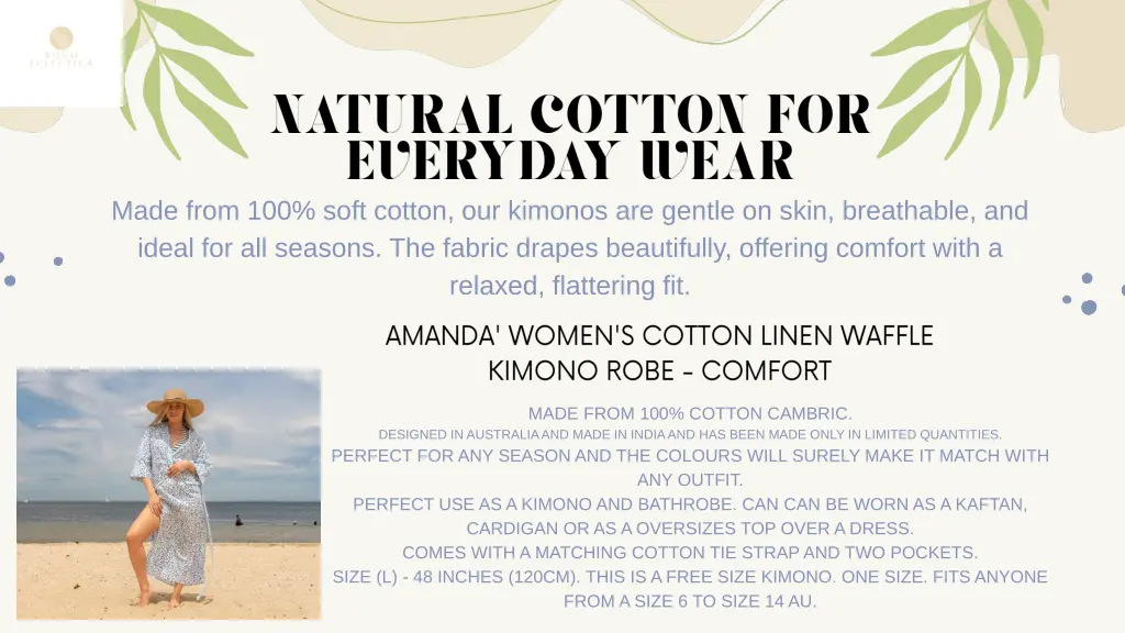 made from 100 soft cotton our kimonos are gentle