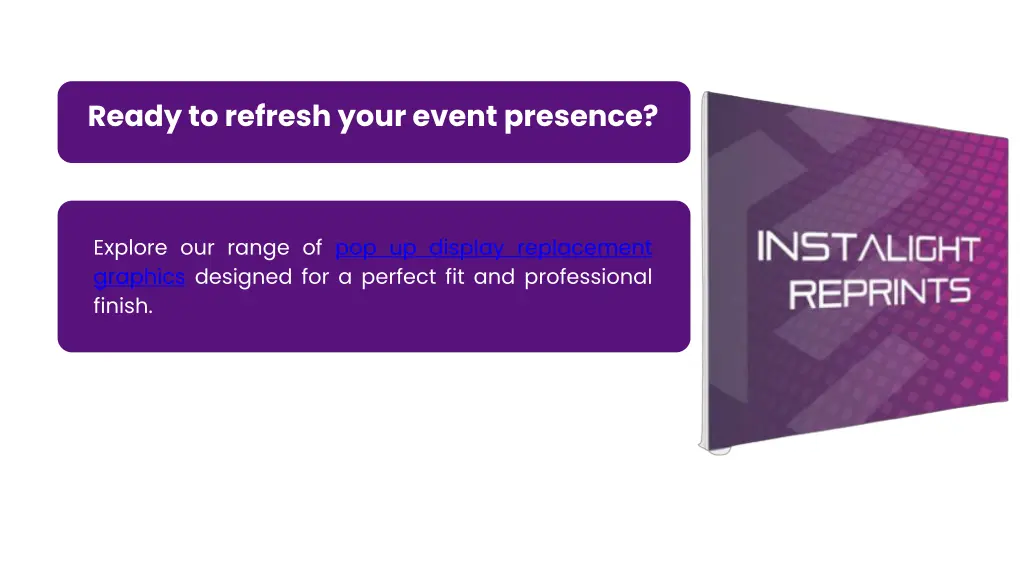 ready to refresh your event presence