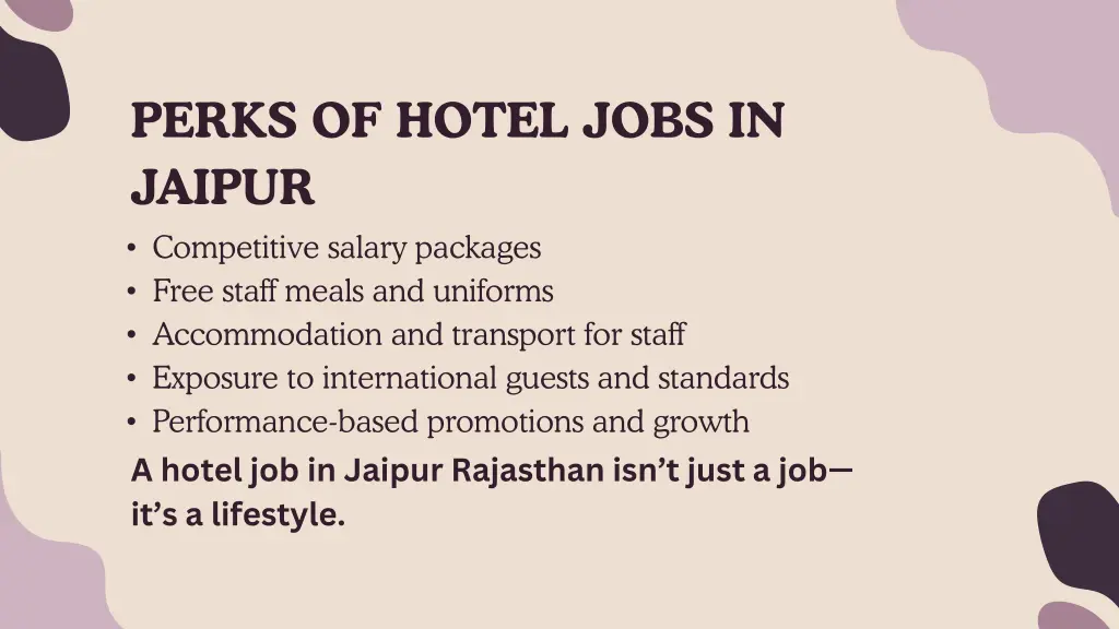 perks of hotel jobs in jaipur competitive salary