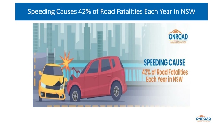 speeding causes 42 of road fatalities each year