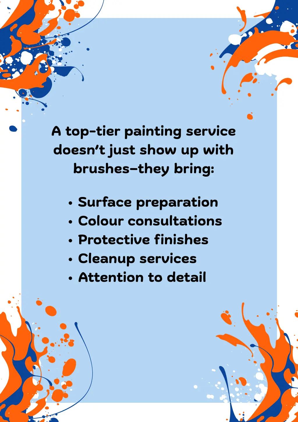 a top tier painting service doesn t just show