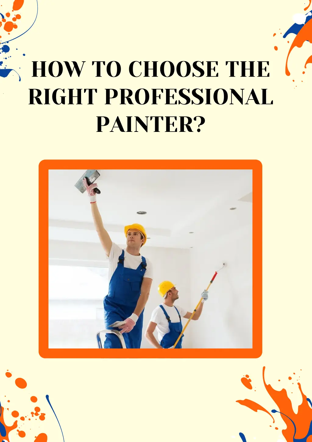 how to choose the right professional painter