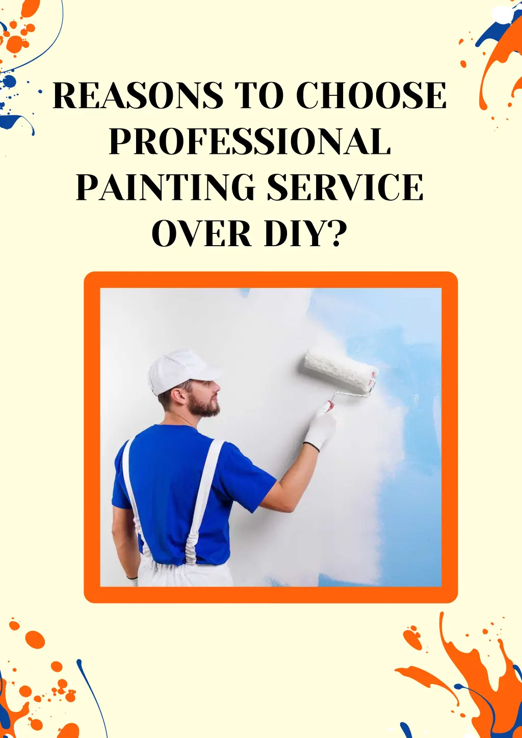 reasons to choose professional painting service