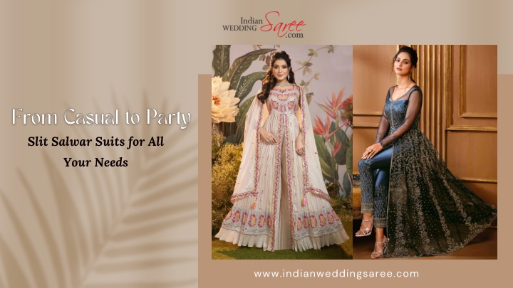 slit salwar suits for all your needs