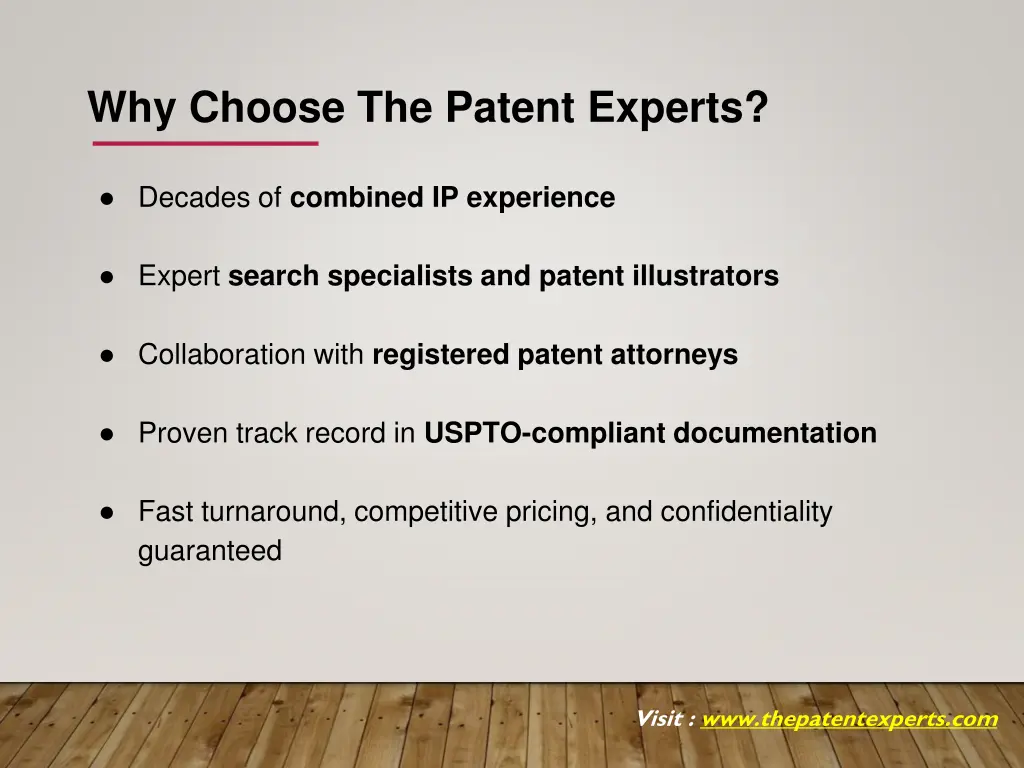 why choose the patent experts
