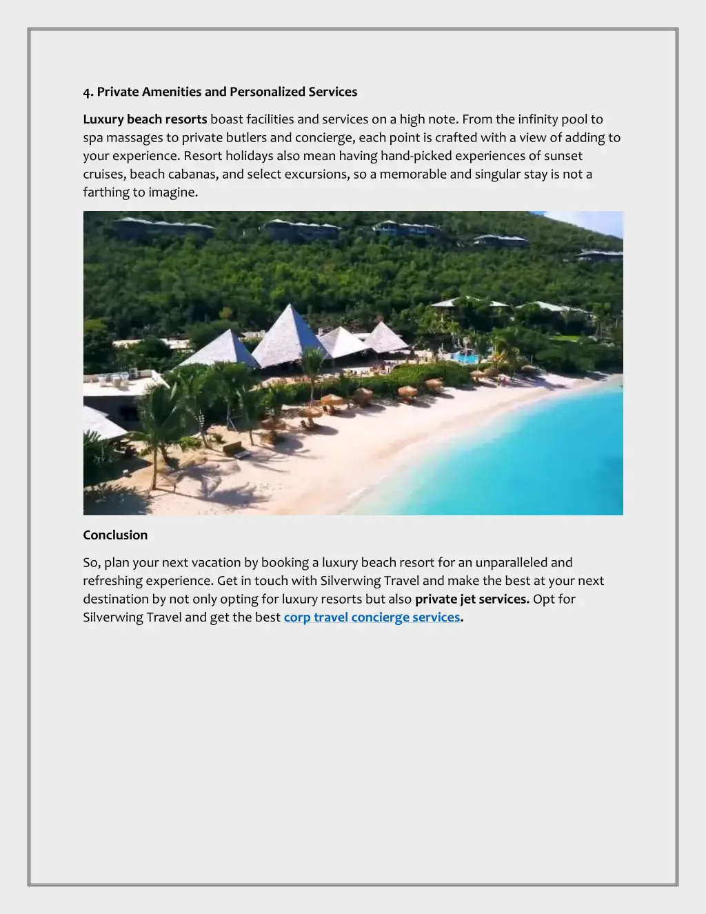 4 private amenities and personalized services