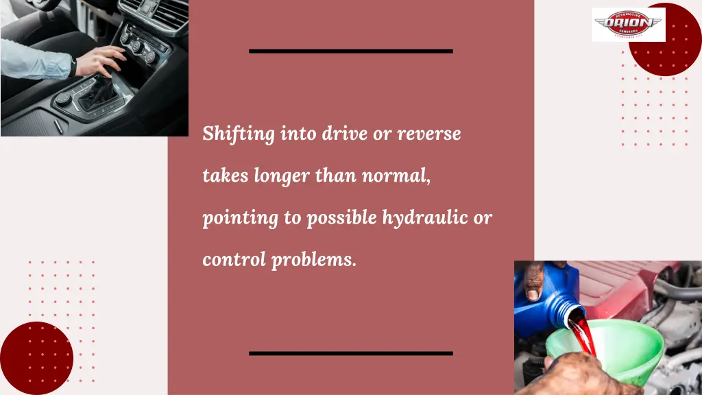 shifting into drive or reverse