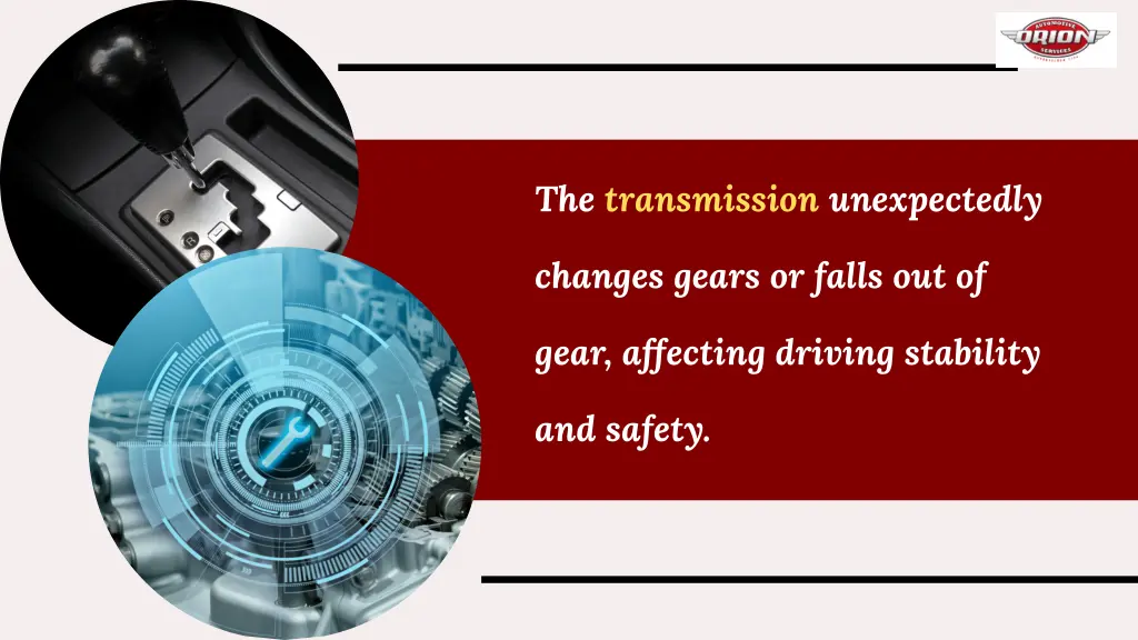 the transmission unexpectedly