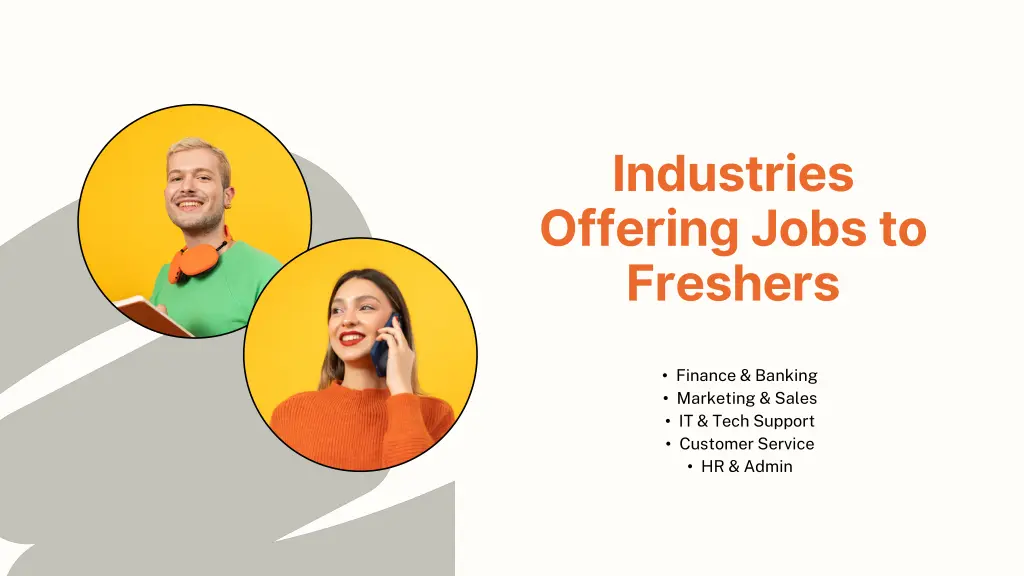 industries offering jobs to freshers