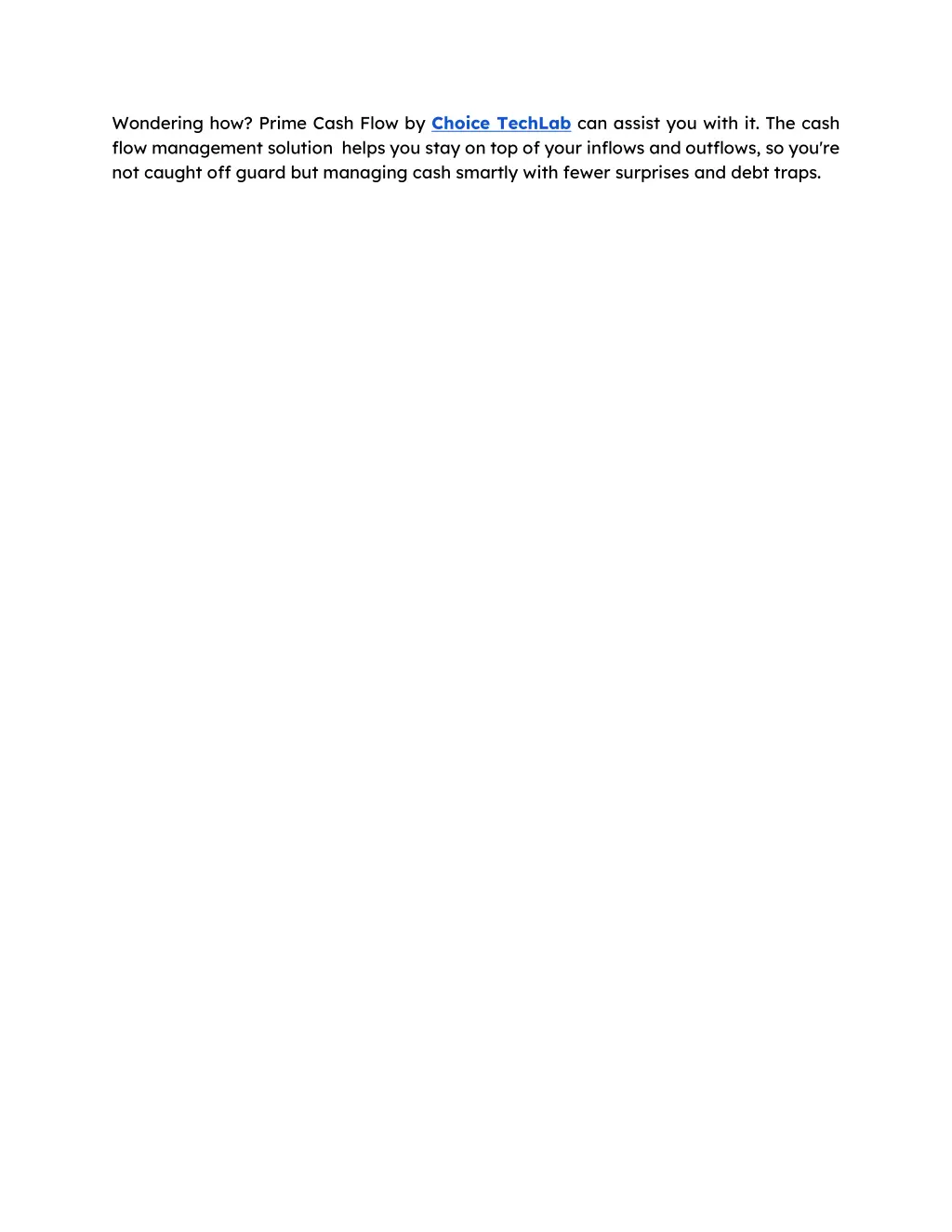 wondering how prime cash flow by choice techlab