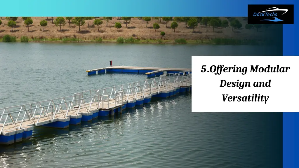 5 offering modular design and versatility